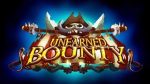 Unearned Bounty Tanıtım Videosu